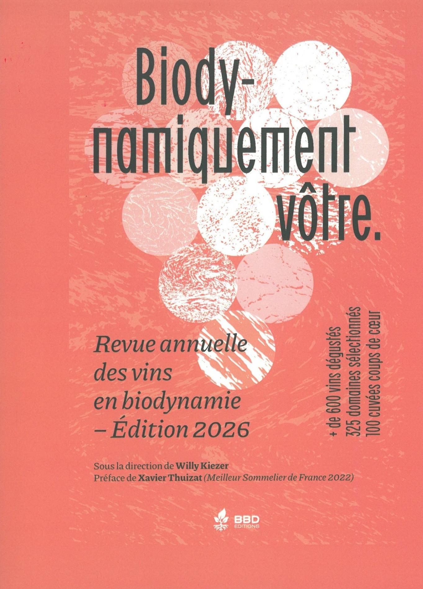 Biodynamiquement v&ocirc;tre